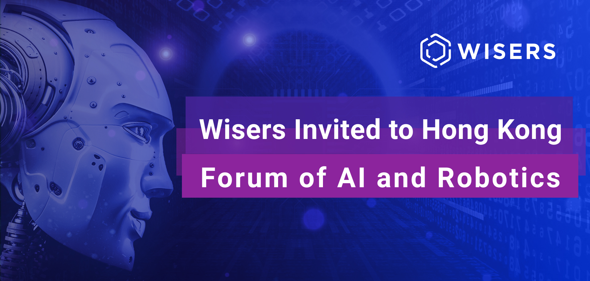Wisers Information is Invited to Join Hong Kong Forum of AI and Robotics to Share Latest NLP Applications to Empower the Financial Industry